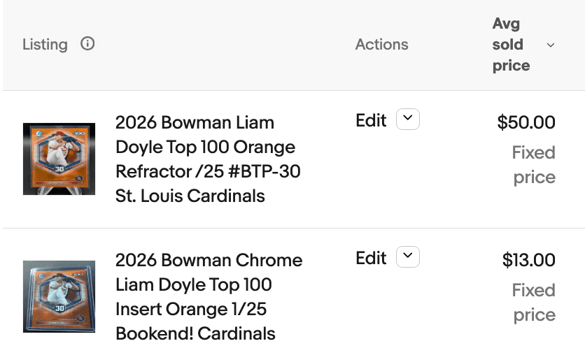 Two eBay sold listings for the 2026 Bowman Liam Doyle Top 100 Orange Refractor /25. The 1/25 bookend sold for $13.00. A non-bookend copy of the same card had sold for $50.00 earlier.